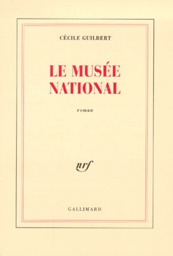 Livrenpoche : Le Musée national - Cécile Guilbert - Livre