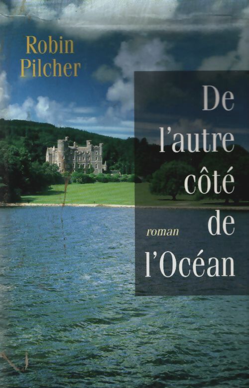 Livrenpoche : De l'autre côté de l'océan - Robin Pilcher - Livre