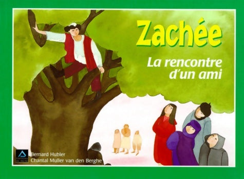 Livrenpoche : Zachée - Bernard Hubler - Livre