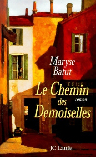 Livrenpoche : Le Chemin des demoiselles - M. Batut - Livre