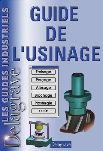 Livrenpoche : Guide de l'usinage - Georges Paquet - Livre