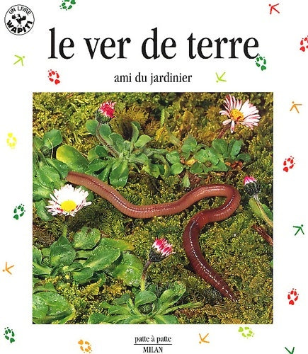 Livrenpoche : Le ver de terre ami du jardinier - Valérie Tracqui - Livre