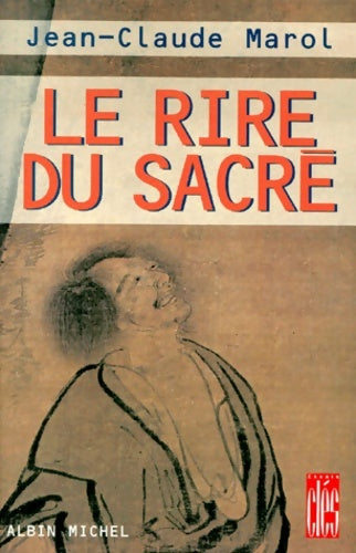 Livrenpoche : Le Rire du sacré - Jean-Claude Marol - Livre