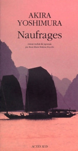 Livrenpoche : Naufrages - Akira Yoshimura - Livre