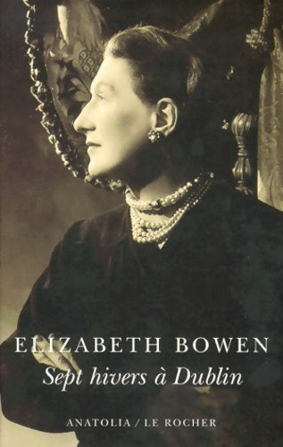 Livrenpoche : Sept hivers à Dublin - Elizabeth Bowen - Livre