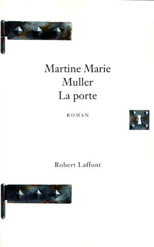 Livrenpoche : PORTE - Martine-Marie Muller - Livre