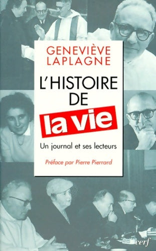 Livrenpoche : L'Histoire de la vie : Un journal et ses lecteurs - Geneviève Laplagne - Livre
