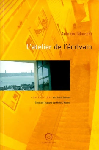 Livrenpoche : L'Atelier de l'écrivain - Antonio Tabucchi - Livre