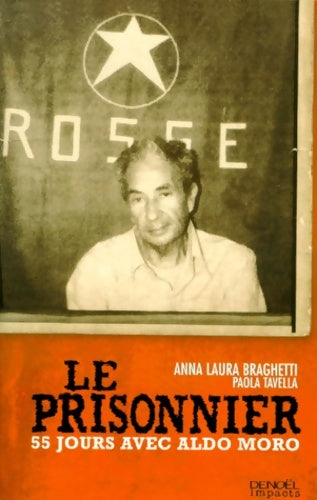 Livrenpoche : Le prisonnier - Anna Laura Braghetti - Livre