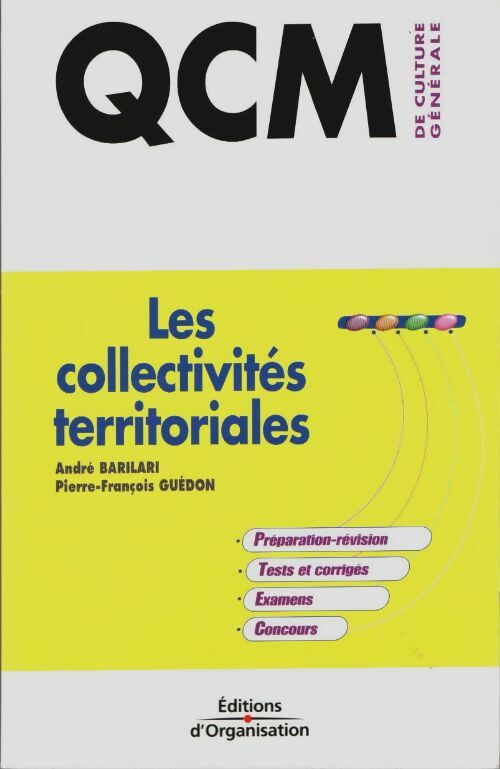 Livrenpoche : QCM de culture général Tome IX : Les collectivités territoriales - André Barilari - Livre