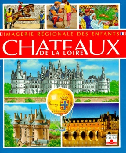Livrenpoche : châteaux De La Loire - Stéphanie Conde - Livre