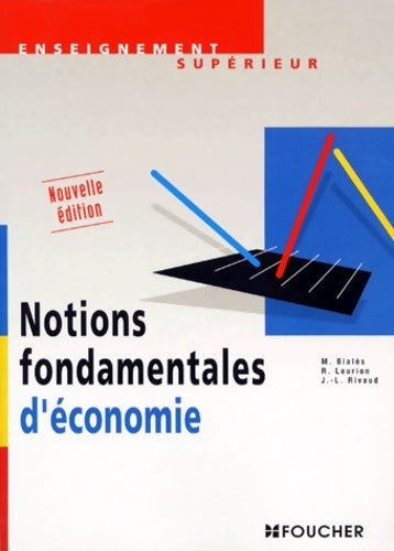 Livrenpoche : Notions fondamentales d'économie - Michel Bialès - Livre