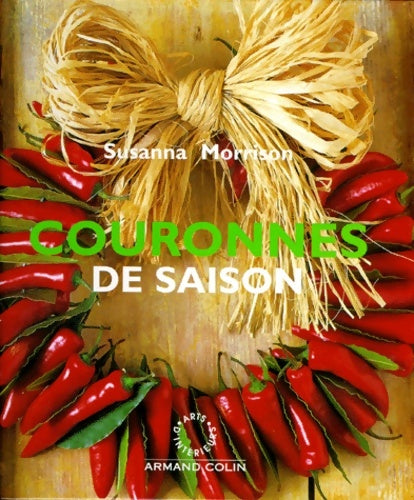 Livrenpoche : Couronnes de saison - Susanna Morrison - Livre