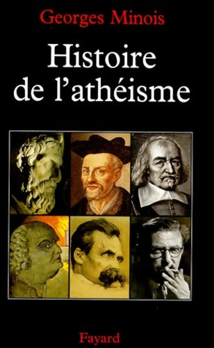 Livrenpoche : Histoire de l'athéisme - Georges Minois - Livre