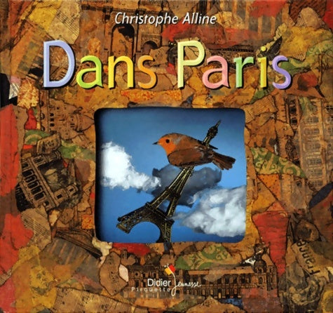 Livrenpoche : Dans Paris - Christophe Alline - Livre