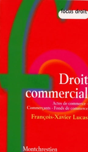 Livrenpoche : Droit commercial - F. -X. Lucas - Livre