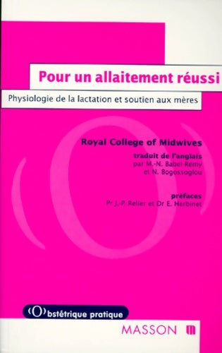Livrenpoche : Pour Un Allaitement Reussi. Physiologie De La Lactation Et Soutien Aux Meres - Collectif - Livre