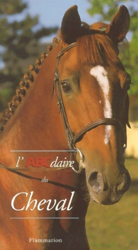 Livrenpoche : L'ABCdaire du cheval - Collectif - Livre