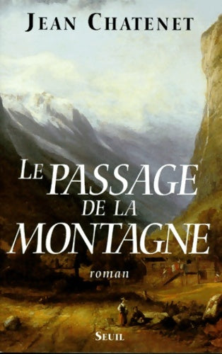 Livrenpoche : Le Passage de la montagne - Chatenet - Livre