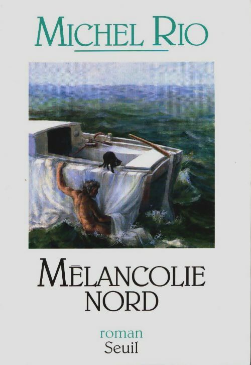 Livrenpoche : Mélancolie Nord - Michel Rio - Livre