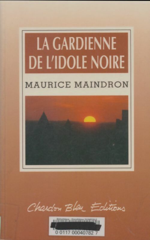 Livrenpoche : La gardienne de l'idole noire - Maurice Maindron - Livre