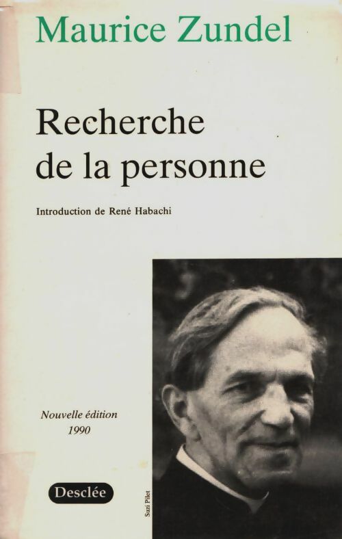 Livrenpoche : Recherche de la personne - Maurice Zundel - Livre