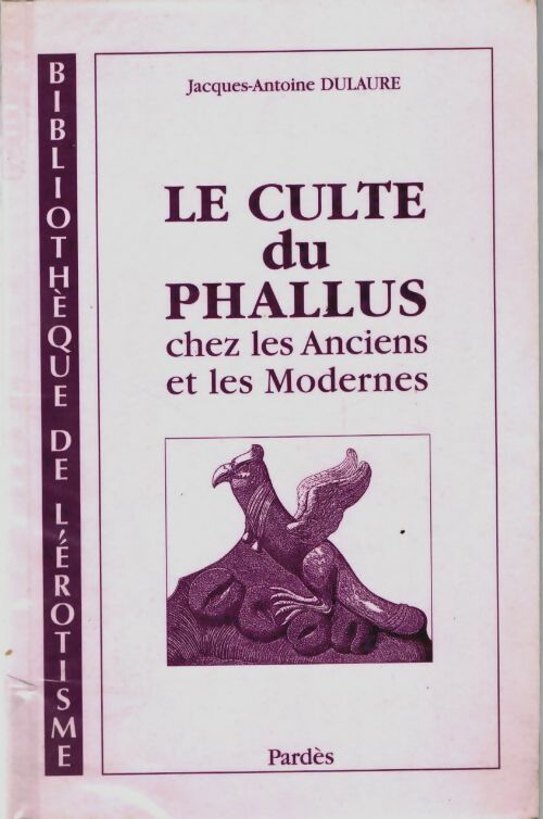 Livrenpoche : Culte du phallus - Dulaure - Livre