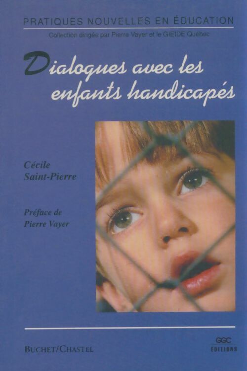 Livrenpoche : Dialoguer avec les enfants handicapes - Saint-Pierre Cécile - Livre