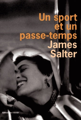 Livrenpoche : Un sport et un passe-temps - James Salter - Livre