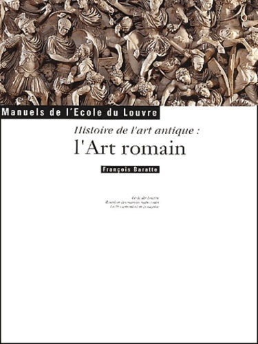 Livrenpoche : Histoire de l'art antique : L'Art romain - François Baratte - Livre
