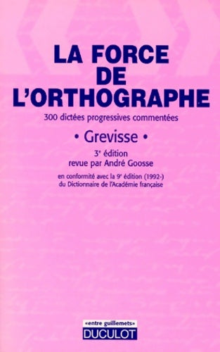 Livrenpoche : Force de l'orthographe - Grevisse - Livre