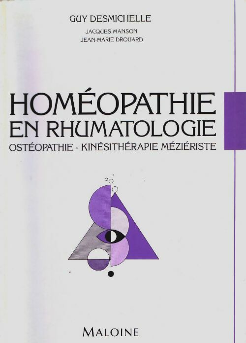 Livrenpoche : Homéopathie en rhumatologie : Ostéopathie kinésithérapie méziériste - Collectif - Livre