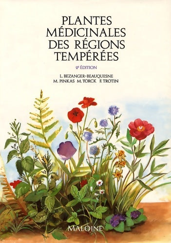 Livrenpoche : Plantes médicinales des régions tempérées - L. Bézanger-Beauquesne - Livre