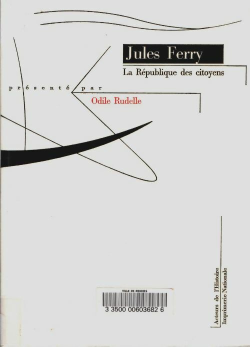 Livrenpoche : La république des citoyens Tome I - Jules Ferry - Livre
