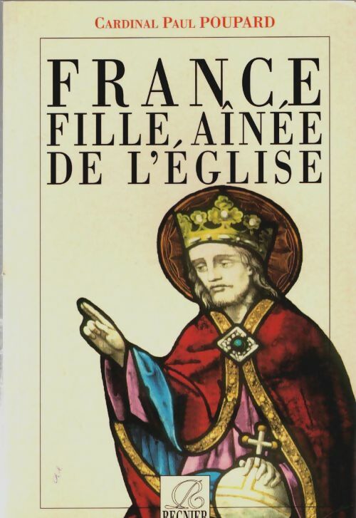 Livrenpoche : France fille aînée de l'église - Paul Poupard - Livre