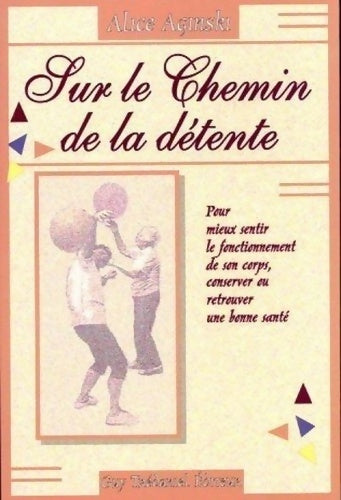 Livrenpoche : Sur le chemin de la détente - Aginski - Livre