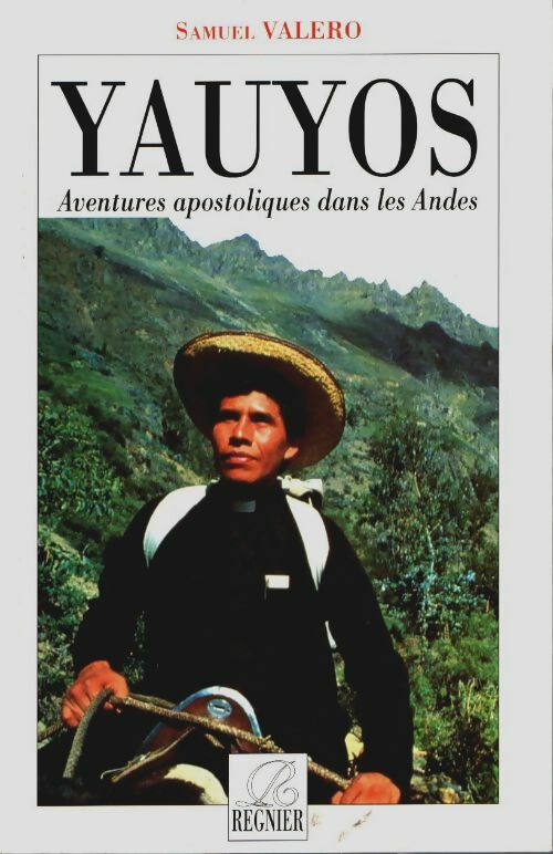 Livrenpoche : Yauyos. Aventures apostoliques dans les andes - Samuel Valero - Livre