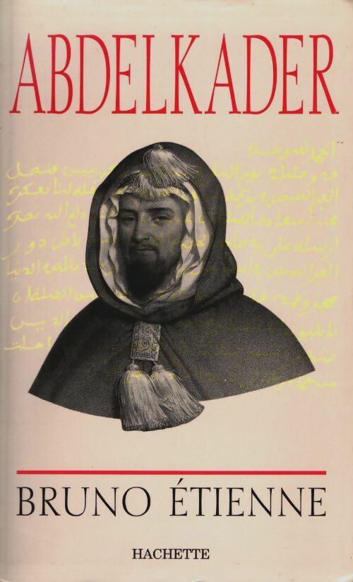Livrenpoche : Abdelkader : isthme des isthmes - Bruno Etienne - Livre