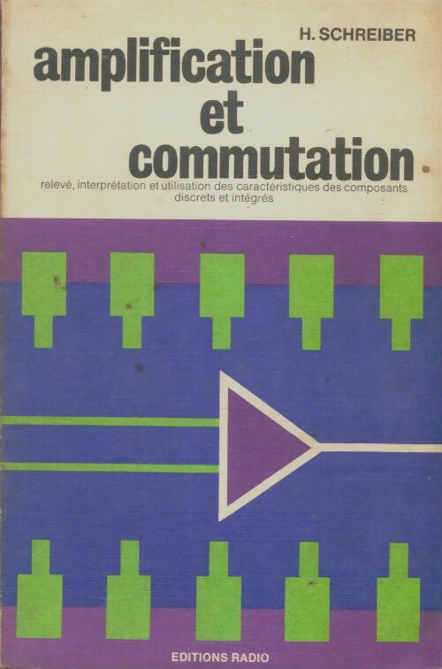Livrenpoche : Amplification et commutation - Hermann Schreiber - Livre