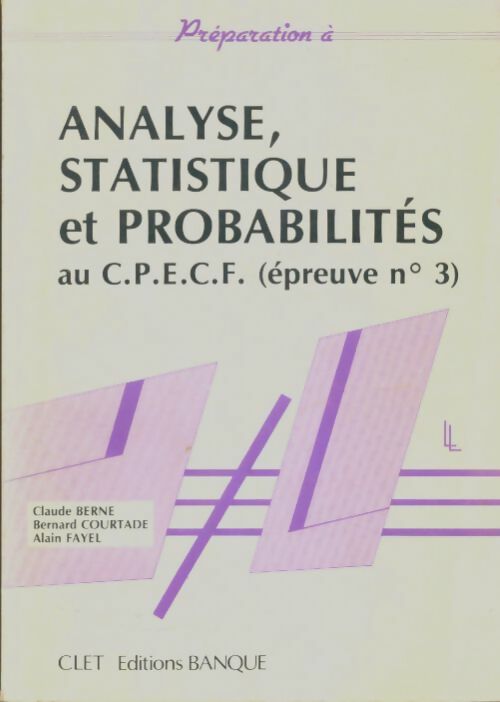Livrenpoche : Analyse, statistique et probabilités au CPECF - Alain Fayel - Livre