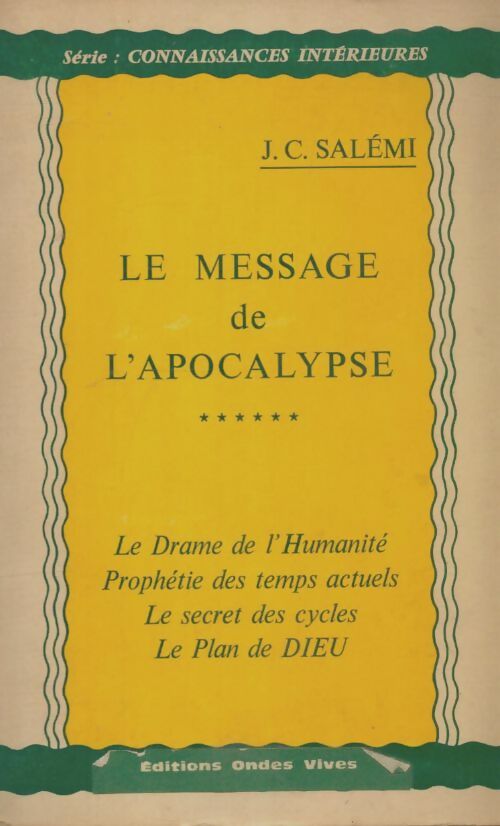 Livrenpoche : Le message de l'apocalypse - Jean-Claude Salemi - Livre