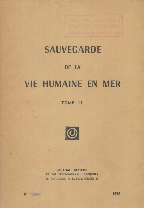 Livrenpoche : Sauvegarde de la vie humaine en mer Tome II - Collectif - Livre