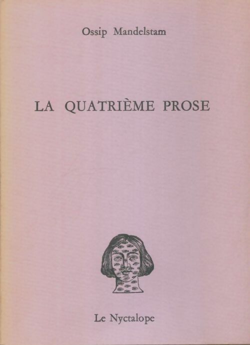 Livrenpoche : La quatrième prose - Ossip E. Mandelstam - Livre