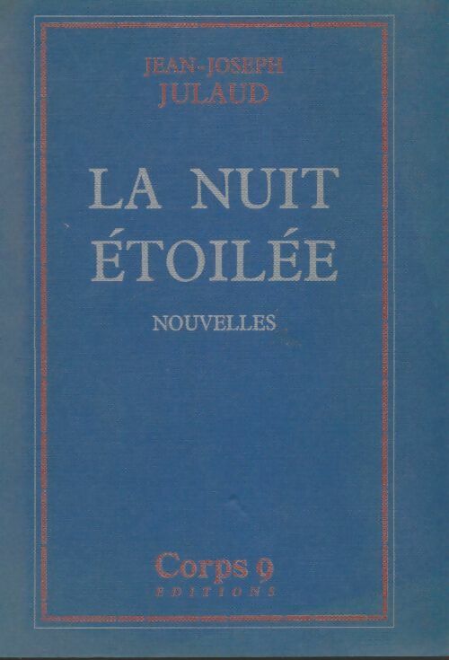 Livrenpoche : La nuit étoilée - Jean-Joseph Julaud - Livre