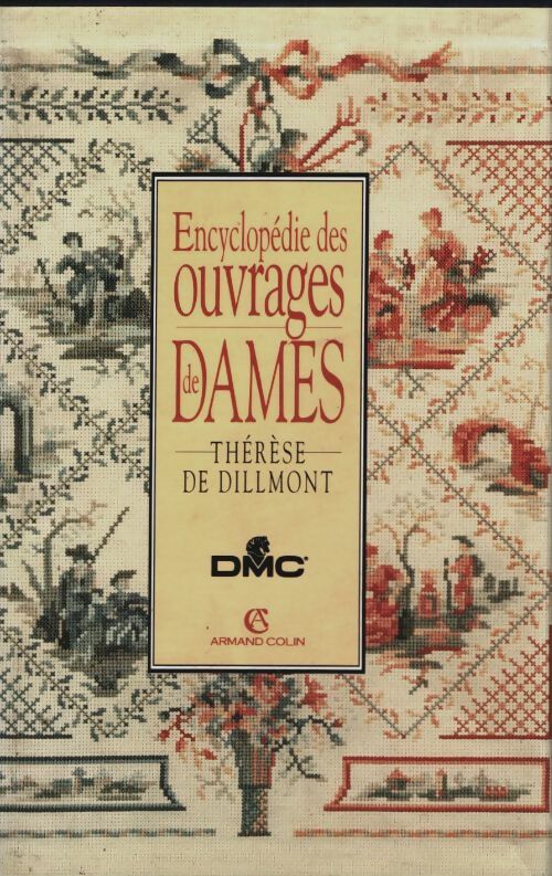 Livrenpoche : Encyclopédie des ouvrages de d - Thérèse De Dillmont - Livre