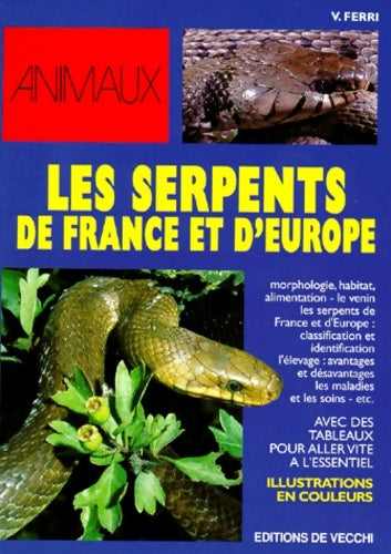 Livrenpoche : Les serpents de France et d'Europe - Vincenzo Ferri - Livre