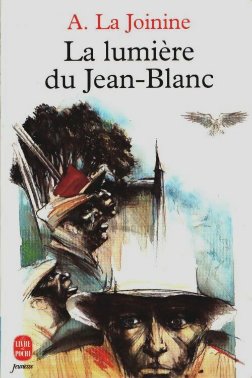 Livrenpoche : La lumière du jean-blanc - A. Albane La Joinine - Livre