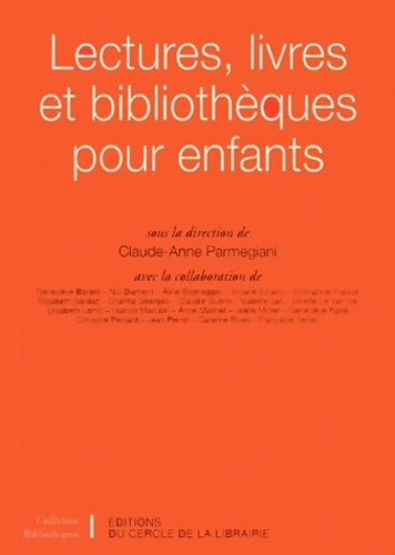 Livrenpoche : Lectures livres et bibliothèques pour enfants - Claude-Anne Parmegiani - Livre