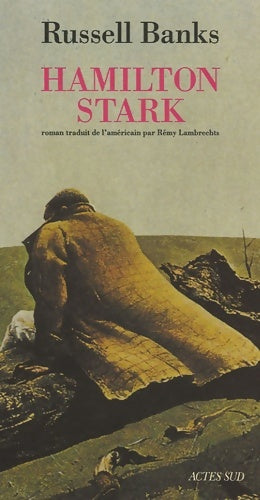 Livrenpoche : Hamilton Stark - Russell Banks - Livre