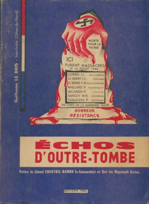 Livrenpoche : Echos d'outre-tombe - Guillaume Le Bris - Livre